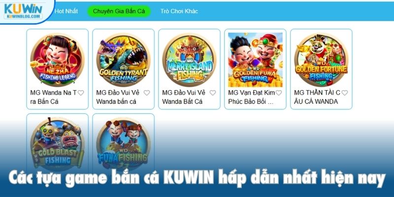 Các tựa game bắn cá KUWIN hấp dẫn hiện nay